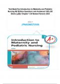 COMPLETE Test Bank For Introduction to Maternity and Pediatric Nursing 9th Edition Questions and Answered 100% BY Gloria Leifer Chapter 1-34 Newest Version 2023/2025