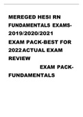 MEREGED HESI RN FUNDAMENTALS EXAMS2019/2020/2021 EXAM PACK-BEST FOR 2022ACTUAL EXAM REVIEW EXAM PACKFUNDAMENT