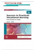 TEST BANK FOR: Success In Practical/Vocational Nursing: From Student To Leader 10th Edition By Lisa Carroll Phd Rn (Author) Latest Update.