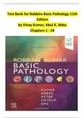 Test Bank for Robbins Basic Pathology 11th  Edition   by Vinay Kumar, Abul K. Abba   Chapters 1 - 24 