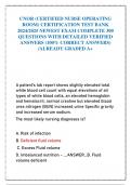 CNOR (CERTIFIED NURSE OPERATING  ROOM) CERTIFICATION TEST BANK  2024/2025 NEWEST EXAM COMPLETE 300  QUESTIONS WITH DETAILED VERIFIED  ANSWERS (100% CORRECT ANSWERS)  /ALREADY GRADED A+