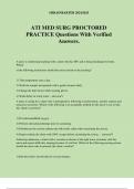 ATI MED SURG PROCTORED PRACTICE Questions With Verified Answers.