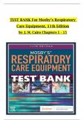 TEST BANK For Mosby’s Respiratory Care Equipment, 11th Edition, by J. M. Cairo, All Chapters 1 to 15 complete Verified editon ISBN:9780323712217