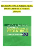 TEST BANK For MCQs in Pediatrics Review of Nelson Textbook of Pediatrics 20th Edition, All Chapters complete Verified editon ISBN:9781455775668