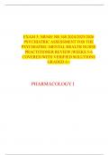 EXAM 3: NR548/ NR 548 2024/2025/2026 PSYCHIATRIC ASSESSMENT FOR THE PSYCHIATRIC-MENTAL HEALTH NURSE PRACTITIONER REVIEW |WEEKS 5-6 COVERED WITH VERIFIED SOLUTIONS GRADED A+ 	PHARMACOLOGY I