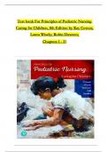 TEST BANK For Principles of Pediatric Nursing Caring for Children, 8th Edition by Kay Cowen; Laura Wisely, All Chapters 1 to 31 complete Verified editon ISBN:9780136859840