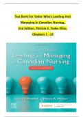 TEST BANK For Yoder-Wise’s Leading And Managing In Canadian Nursing, 2nd Edition, Patricia S. Yoder-Wise, All Chapters 1 to 32 complete Verified editon ISBN: 9781771721868