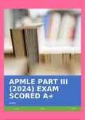 APMLE PART III (2024) EXAM SCORED A+