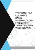 TEST BANK FOR CLAYTON’S BASIC PHARMACOLOGY FOR NURSES 18TH EDITION BY WILLIHNGANZz