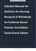 Solution Manual for Statistics for Nursing Research A Workbook for Evidence-Based Practice 3rd Edition Susan Grove Daisha