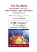 Pharmacology For Nurses A Pathophysiological Approach 6th Edition Adams Test Bank