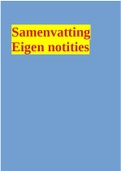 Samenvatting Eigen notities