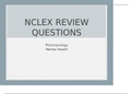 Florida Atlantic University > NUR 3145 -NCLEX REVIEW EXAM (2019) - Pharmacology Mental Health. Attempt Score A+ 2022 update