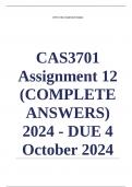 CAS3701 Assignment 12 (COMPLETE ANSWERS) 2024 - DUE 4 October 2024 ; 100% TRUSTED Complete, trusted solutions and explanations. Ensure your success with us..