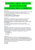 NURSING MISC 3P EXAM QUESTIONS AND ANSWERS,100% CORRECT