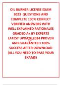 OIL BURNER LICENSE EXAM 2023  QUESTIONS AND COMPLETE 100% CORRECT VERIFIED ANSWERS WITH WELL EXPLAINED RATIONALES GRADED A+ BY EXPERTS LATEST UPDATE 2024 PROVEN AND GUARANTEED 100% SUCCESS AFTER DOWNLOAD (ALL YOU NEED TO PASS YOUR EXAMS)