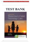 TEST BANK For Maternal-Child Nursing Care with The Women’s Health Companion Optimizing Outcomes for Mothers, Children, and Families, 2nd Edition, Susan L. Ward, Shelton M. Hisley | Verified Chapter's 1 - 49 | Complete