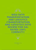 WGU D470 TRANSPORTATION AND LOGISTICS (TRANSPORTATION AND LOGISTICS D470 REVIEW FOR OA) RATED 100% CORRECT!!