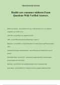 Health care consumer midterm Exam Questions With Verified Answers.