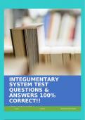 INTEGUMENTARY SYSTEM TEST QUESTIONS & ANSWERS 100% CORRECT!!