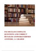 FSC100 EXAM COMPLETE QUESTIONS AND CORRECT DETAILED ANSWERS(VERIFIED ANSWERS)  A+ GRADED