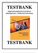 Test Bank For Organizational Behavior: An Evidence-Based Approach 13th Edition by Luthans, ISBN: 9781681231198, All 14 Chapters Covered, Verified Latest Edition