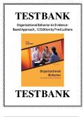 Test Bank For Organizational Behavior: An Evidence-Based Approach 13th Edition by Luthans, ISBN: 9781681231198, All 14 Chapters Covered, Verified Latest Edition