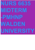 WALDEN UIVERISTY, NURS 6635 MIDTERM PMHNP Newly Updated Exam Elaborations Questions with Answers Exp