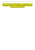 Unit 21 Training and Development - Assignment 1 & 2 Investigate training in a selected business & Examine the planning and delivery
