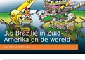 Powerpoint 3.6 Brazilië in de wereld 5 HAVO Aardrijkskunde BuiteNLand