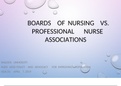 BOARDS OF NURSING VS. PROFESSIONAL NURSE ASSOCIATIONS