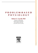 P R O B L E M–B A S E D PHYSIOLOGY Robert G. Carroll, PhD Professor of Physiology Brody School of Medicine East Carolina University Greenville, North Carolina