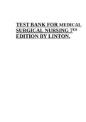 TEST BANK FOR MEDICAL SURGICAL NURSING 7TH EDITION BY LINTON.