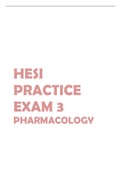 2022 HESI PRACTICE EXAM 3 PHARMACOLOGY WITH ANSWERS