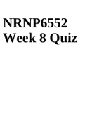 NRNP 6552 Quiz Solution WEEK 5 | NRNP6552 Week 6 Midterm Review | NRNP 6552 Week 8 Quiz & NRNP 6552 Midterm Exam Questions 4 Review: Test Submission Exam - Week 6 Midterm