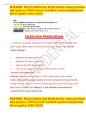 NUR MISC  Pharm Endocrine Medications exam questions and answers 100%correct/verified assured satisfaction latest update 2022/2023