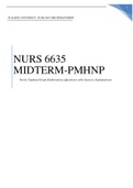 WALDEN UIVERISTY, NURS 6635 MIDTERM PMHNP Newly Updated Exam Elaborations Questions with Answers explained