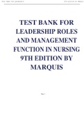 TEST BANK FOR LEADERSHIP ROLES AND MANAGEMENT FUNCTION IN NURSING 9TH EDITION BY MARQUIS