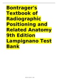 Bontrager's Textbook of Radiographic Positioning and Related Anatomy  CH019th Edition Lampignano Test Bank