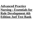 Advanced Practice Nursing : Essentials for Role Development 4th Edition Joel Test Bank