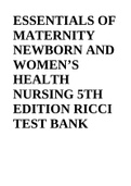 ESSENTIALS OF MATERNITY NEWBORN AND WOMEN’S HEALTH NURSING 5TH EDITION RICCI TEST BANK