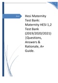 Hesi Maternity Test Bank: Maternity HESI 1,2 Test Bank (2019/2020/2021) |Questions, Answers & Rationale, A+ Guide.