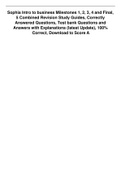 BUNDLE FOR Sophia Intro to business Milestones 1, 2, 3, 4 and Final, 5 Combined Revision Study Guides, Correctly Answered Questions, Test bank Questions and Answers with Explanations (latest Update), 100% Correct, Download to Score A