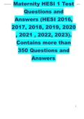 Maternity HESI 1 Test Questions and Answers (HESI 2016, 2017, 2018, 2019, 2020 , 2021 , 2022, 2023). Contains more than 350 Questions and Answers.