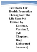 Test Bank For Health Promotion Throughout The Life Span 9th  Edition by Edelman, Version 2, [All Chapters, Deep Elaborated Answers]