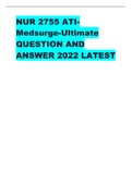 NUR 2755 ATI-Medsurge-Ultimate QUESTION AND ANSWER 2022 LATEST