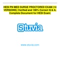 HESI PN MED SURGE PROCTORED EXAM (14 VERSIONS) |Verified and 100% Correct Q & A, Complete Document for HESI Exam