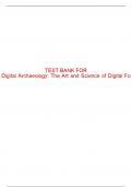 Test Bank For Digital Archaeology: The Art and Science of Digital Forensics 1st Edition All Chapters - 9780132853798