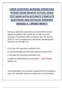 CNOR (CERTIFIED NURSING OPERATING  ROOM) EXAM NEWEST ACTUAL EXAM  TEST BANK WITH ACCURATE COMPLETE  QUESTIONS AND DETAILED ANSWERS  GRADED A | BRAND NEW!!! 