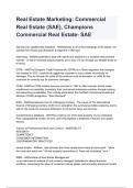 Real Estate Marketing: Commercial Real Estate (SAE), Champions Commercial Real Estate- SAE questions and answers graded A+ 2024/2025